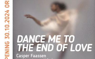 DANCE ME TO THE END OF LOVE  CASPER FAASSEN AT A PICK GALLERY TORINO